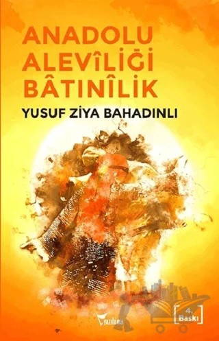 Anadolu Aleviliği Batınilik – Yusuf Ziya Bahadınlı – Yazılama Yayınevi kitap kapağı