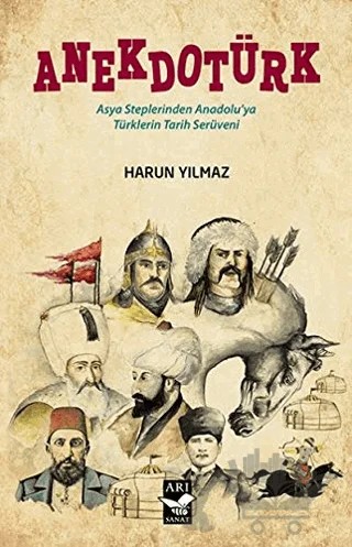 Anekdotürk – Harun Yılmaz – Arı Sanat Yayınevi kitap kapağı