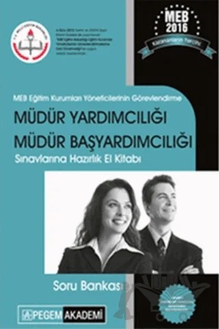 2016 Meb Müdür Yardımcılığı ve Müdür Başyardımcılığı Sınavlarına Hazırlık Soru Bankası – Kolektif – Pegem Akademi Yayıncılık kitap kapağı