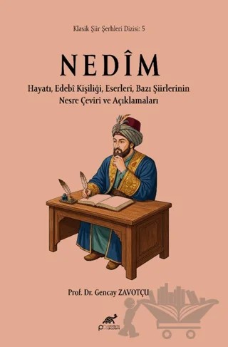 Nedîm – Gencay Zavotçu – Paradigma Akademi Yayınları kitap kapağı