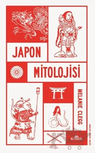 Japon Mitolojisi – Melanie Clegg – Kronik Kitap kitap kapağı