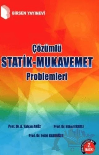 Çözümlü Statik - Mukavemet Problemleri – Ahmet Yalçın Aköz – Birsen Yayınevi kitap kapağı