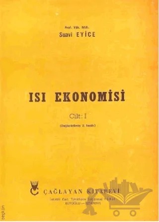 Isı ekonomisi cilt1 – Suavi Eyice – Çağlayan Kitabevi kitap kapağı