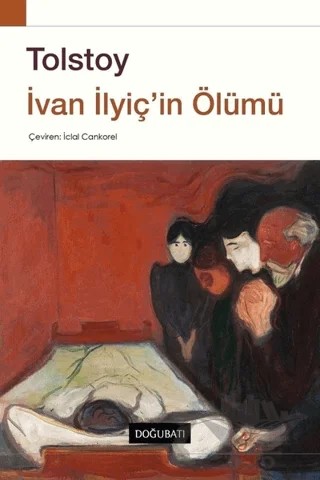 İvan İlyiç'in Ölümü – Lev Nikolayeviç Tolstoy – Doğu Batı Yayınları kitap kapağı