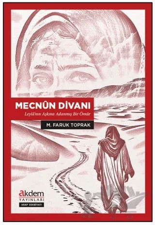 Mecnûn Divanı – M. Faruk Toprak – Akdem Yayınları kitap kapağı