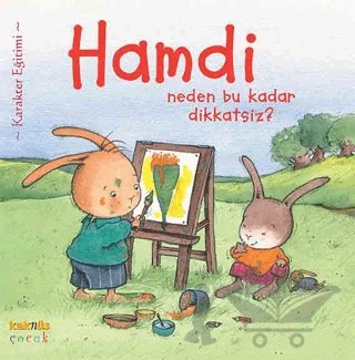 Hamdi Neden Bu Kadar Dikkatsiz? – Mymi Doinet – Kaknüs Yayınları kitap kapağı
