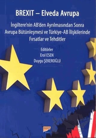 Brexit: Elveda Avrupa – Duygu Şekeroğlu, Erol Esen – Siyasal Kitabevi kitap kapağı