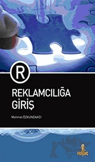 Reklamcılığa Giriş – Mehmet Özkundakçı – Hayat Yayınları kitap kapağı
