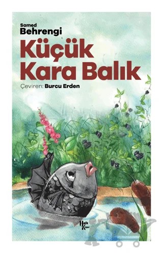 Küçük Kara Balık – Samed Behrengi – Halk Kitabevi kitap kapağı