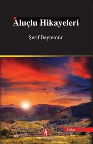 Aluçlu Hikayeleri – Şerif Beytemür – Peri Yayınları kitap kapağı