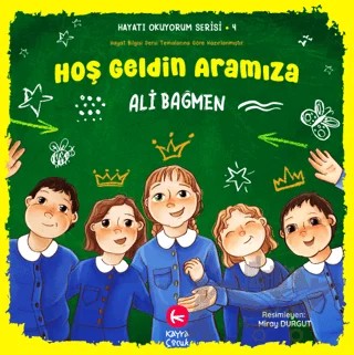 Hoş Geldin Aramıza – Ali Bağmen – Kayra Çocuk kitap kapağı