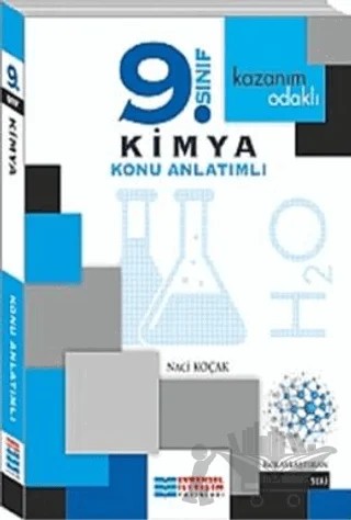 Kazanım Odaklı 9. Sınıf Kimya Konu Anlatımlı – Adil Akbaş, Şeref Aktaş – Evrensel İletişim Yayınları kitap kapağı