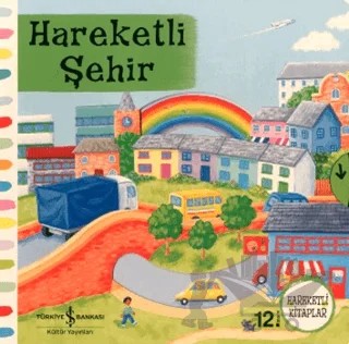 Hareketli Şehir – Rebecca Finn – İş Bankası Kültür Yayınları kitap kapağı