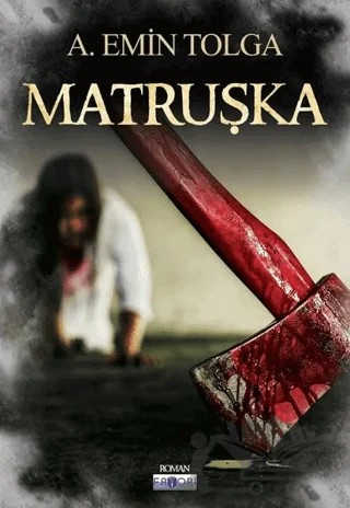 Matruşka – A. Emin Tolga – Favori Yayınları kitap kapağı
