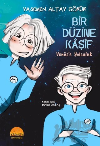 Bir Düzine Kaşif – Yasemen Altay Görür – Kent Kardeş kitap kapağı