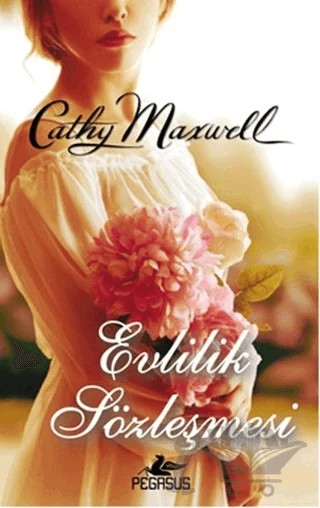 Evlilik Sözleşmesi – Cathy Maxwell – Pegasus Yayınları kitap kapağı