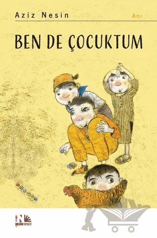 Ben de Çocuktum – Aziz Nesin – Nesin Yayınevi kitap kapağı