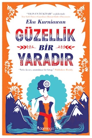 Güzellik Bir Yaradır – Eka Kurniawan – Domingo Yayınevi kitap kapağı
