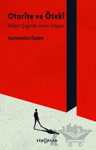 Otorite ve Öteki – Kemalettin Özden – Yeni İnsan Yayınevi kitap kapağı
