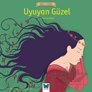 Uyuyan Güzel – Grimm Kardeşler – Mavi Kelebek Yayınları kitap kapağı