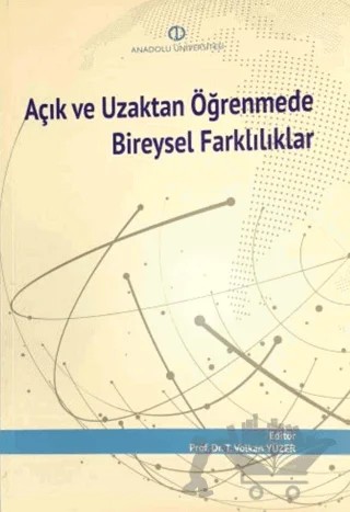 Açık ve Uzaktan Öğrenmede Bireysel Farklılıklar – T. Volkan Yüzer – Anadolu Üniversitesi Yayınları kitap kapağı