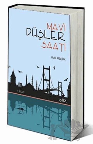 Mavi Düşler Saati – Halil Küçük – Sokak Kitapları Yayınları kitap kapağı