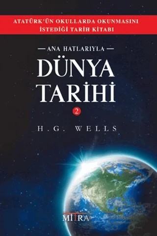 Ana Hatlarıyla Dünya Tarihi 2 – H. G. Wells – Mitra Yayınları kitap kapağı