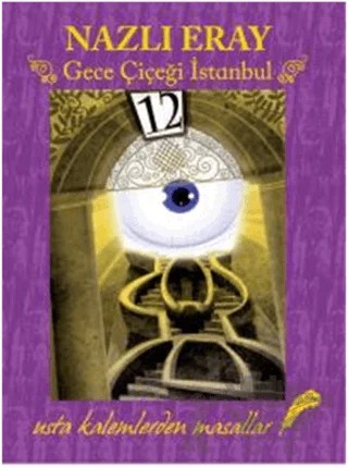 Gece Çiçeği İstanbul – Nazlı Eray – Doğan Egmont Yayıncılık kitap kapağı