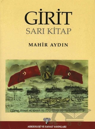 Girit - Sarı Kitap – Mahir Aydın – Arkeoloji ve Sanat Yayınları kitap kapağı