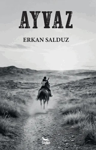 Ayvaz – Erkan Salduz – Ceylan Yayınları kitap kapağı