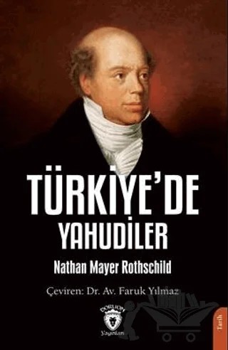 Türkiye'de Yahudiler – Nathan Mayer Rothscild – Dorlion Yayınları kitap kapağı