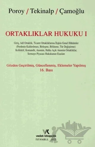 Ortaklıklar Hukuku I – Reha Poroy, Ünal Tekinalp, Ersin Çamoğlu – Vedat Kitapçılık kitap kapağı