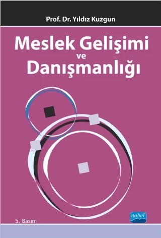 Meslek Gelişimi ve Danışmanlığı – Yıldız KUZGUN – Nobel Akademik Yayıncılık kitap kapağı