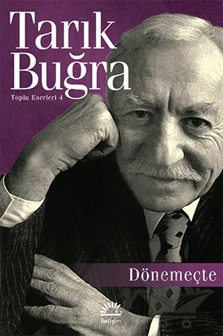 Dönemeçte – Tarık Buğra – İletişim Yayınevi kitap kapağı