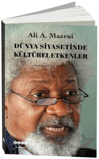 Dünya Siyasetinde Kültürel Etkenler – Ali A. Mazrui – Hece Yayınları kitap kapağı