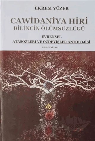 Cawidaniya Hiri - Bilincin Ölümsüzlüğü – Ekrem Yüzer – Nas Ajans Yayınları kitap kapağı