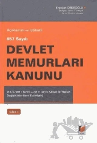 Devlet Memurları Kanunu Cilt: 1 – Erdoğan Dedeoğlu – Adalet Yayınevi kitap kapağı