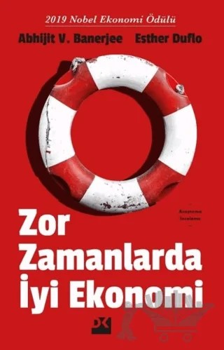 Zor Zamanlarda İyi Ekonomi – Abhijit V. Banerjee, Esther Duflo – Doğan Kitap kitap kapağı