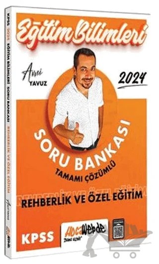 2024 KPSS Eğitim Bilimleri Rehberlik ve Özel Eğitim Tamamı Çözümlü Soru Bankası – Avni Yavuz – HocaWebde Yayınları kitap kapağı