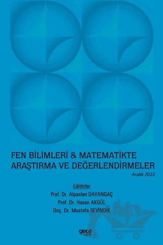 Fen Bilimleri ve Matematikte Araştırma ve Değerlendirmeler - Aralık 2022 – Kolektif – Gece Kitaplığı kitap kapağı