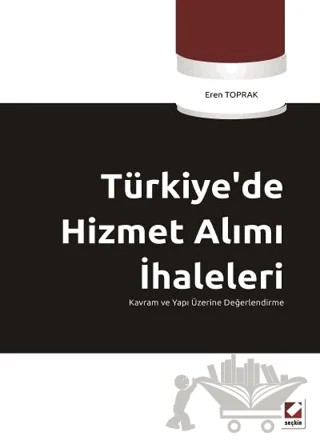 Türkiye’de Hizmet Alımı İhaleleri – Eren Toprak – Seçkin Yayıncılık kitap kapağı