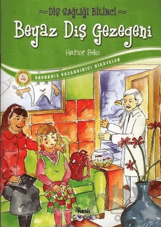 Beyaz Diş Gezegeni – Hatice Bilici – Nesil Çocuk Yayınları kitap kapağı