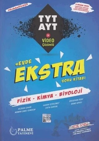 Palme YKS TYT AYT Ekstra Fizik - Kimya - Biyoloji Soru Kitabı – Banu Kıyıcı, Bilgehan Peri, Fatih Baysal, Hakan Söylemez, Kezban Şahin, Numan Emre Gündem – Palme Yayınları kitap kapağı