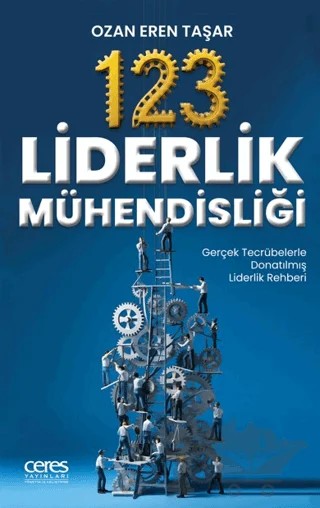 123 Liderlik Mühendisliği – Ozan Eren Taşar – Ceres Yayınları kitap kapağı