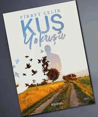 Kuş Yokuşu – Fikret Çelik – Kadran Medya Yayıncılık kitap kapağı