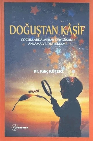 Doğuştan Kaşif – Kılıç Köçeri – Fenomen Yayıncılık kitap kapağı