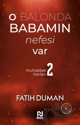 O Balonda Babamın Nefesi Var – Fatih Duman – Nesil Yayınları kitap kapağı