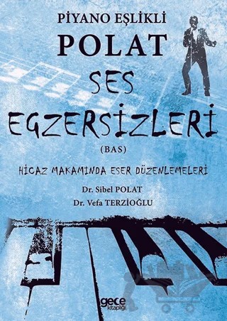 Piyano Eşlikli Polat Ses Egzersizleri (Bas) – Sibel Polat, Vefa Terzioğlu – Gece Kitaplığı kitap kapağı