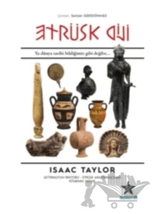 Etrüsk Dili – Isaac Taylor – Kozmostar Yayınevi kitap kapağı