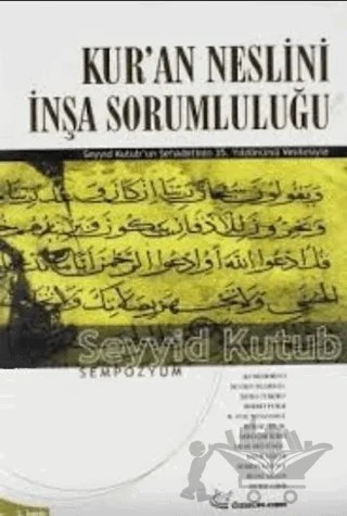Kur'an Neslini İnşa Sorumluluğu – Seyyid Kutub – Ekin Yayınları kitap kapağı